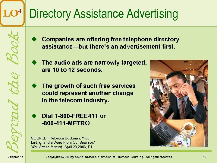 Beyond the Book LO 4 Directory Assistance Advertising Chapter 15 u Companies are offering