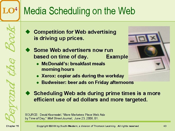 Beyond the Book LO 4 Media Scheduling on the Web Chapter 15 u Competition