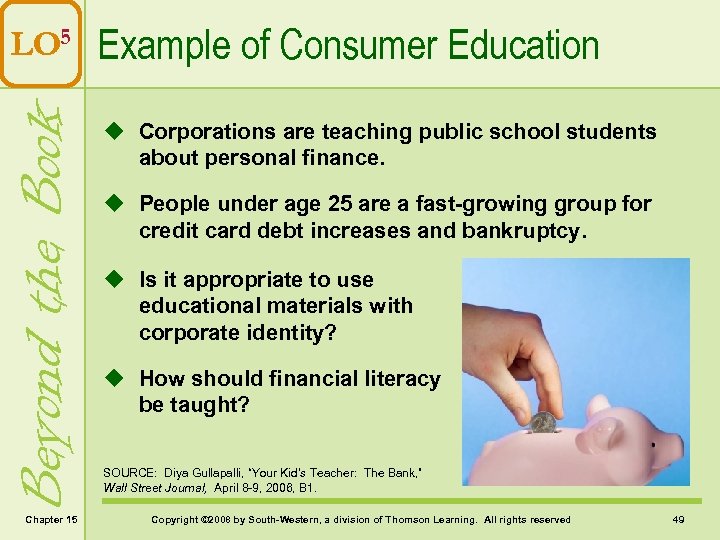 Beyond the Book LO 5 Example of Consumer Education Chapter 15 u Corporations are