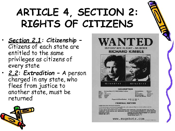 ARTICLE 4, SECTION 2: RIGHTS OF CITIZENS • Section 2, 1: Citizenship – Citizens