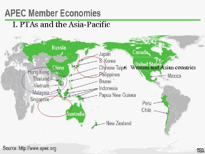 I. PTAs and the Asia-Pacific • Western and Asian countries 