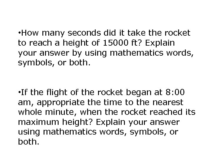 • How many seconds did it take the rocket to reach a height