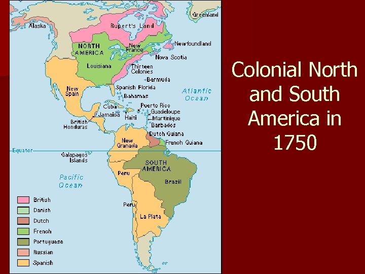 Colonial North and South America in 1750 