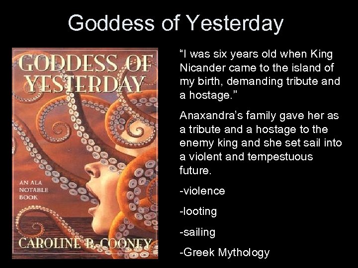 Goddess of Yesterday “I was six years old when King Nicander came to the