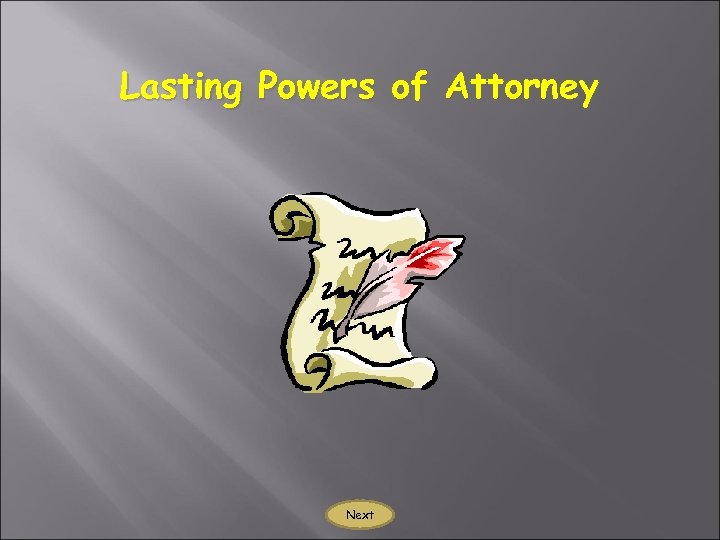 Lasting Powers of Attorney Next 