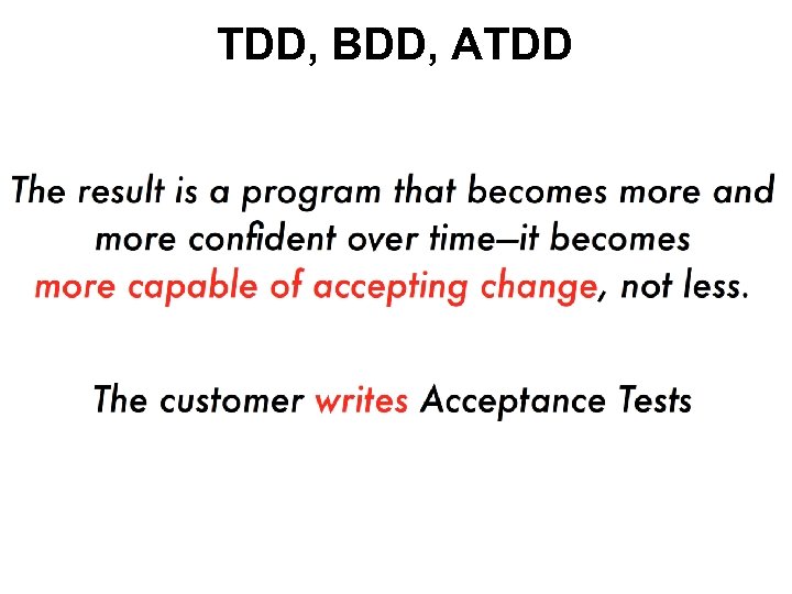 TDD, BDD, ATDD 