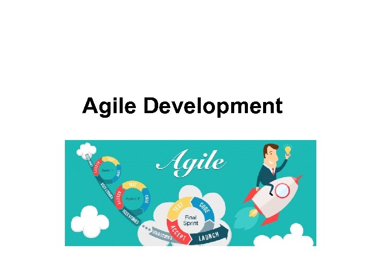 Agile Development 