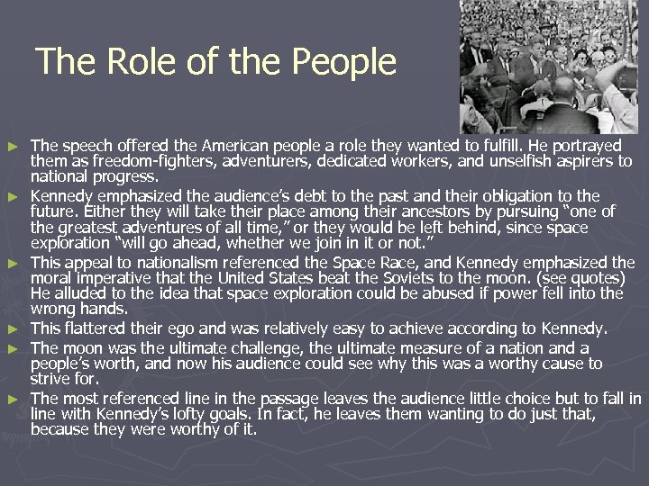 The Role of the People ► ► ► The speech offered the American people