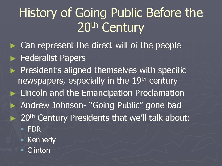 History of Going Public Before the 20 th Century Can represent the direct will