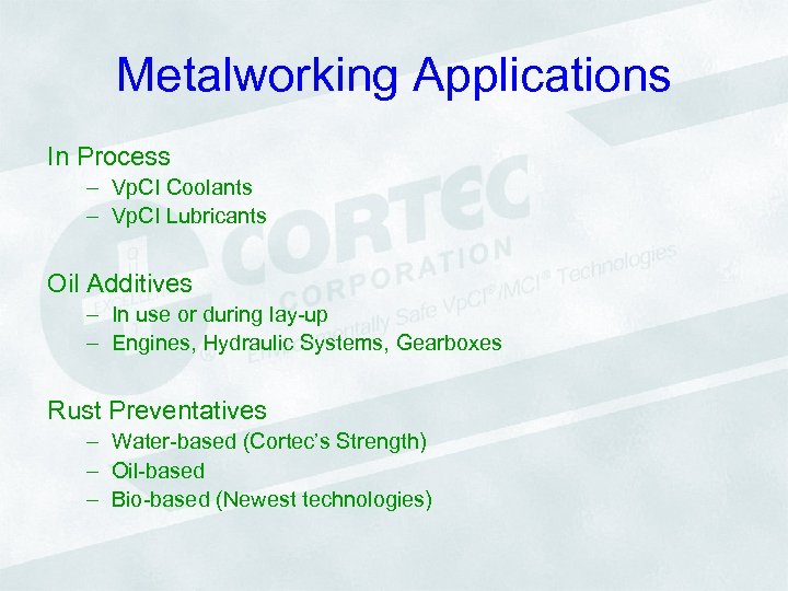 Metalworking Applications In Process – Vp. CI Coolants – Vp. CI Lubricants Oil Additives