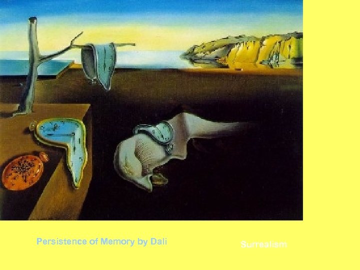 Persistence of Memory by Dali Surrealism 