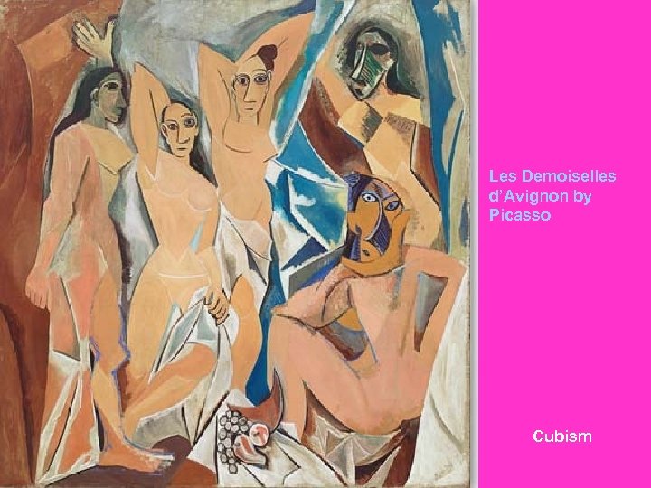 Les Demoiselles d’Avignon by Picasso Cubism 