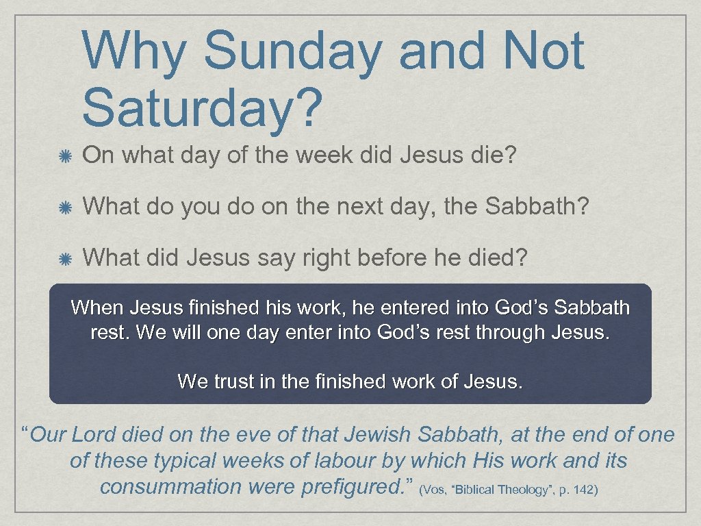 Why Sunday and Not Saturday? On what day of the week did Jesus die?