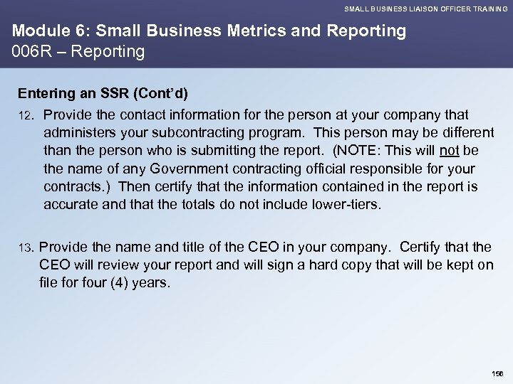 SMALL BUSINESS LIAISON OFFICER TRAINING Module 6: Small Business Metrics and Reporting 006 R