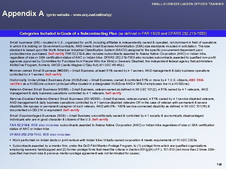 SMALL BUSINESS LIAISON OFFICER TRAINING Appendix A (go to website – www. acq. osd.