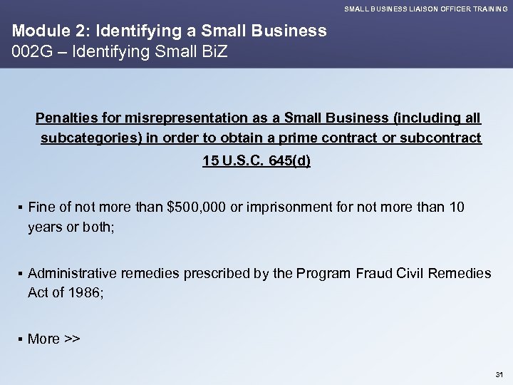 SMALL BUSINESS LIAISON OFFICER TRAINING Module 2: Identifying a Small Business 002 G –