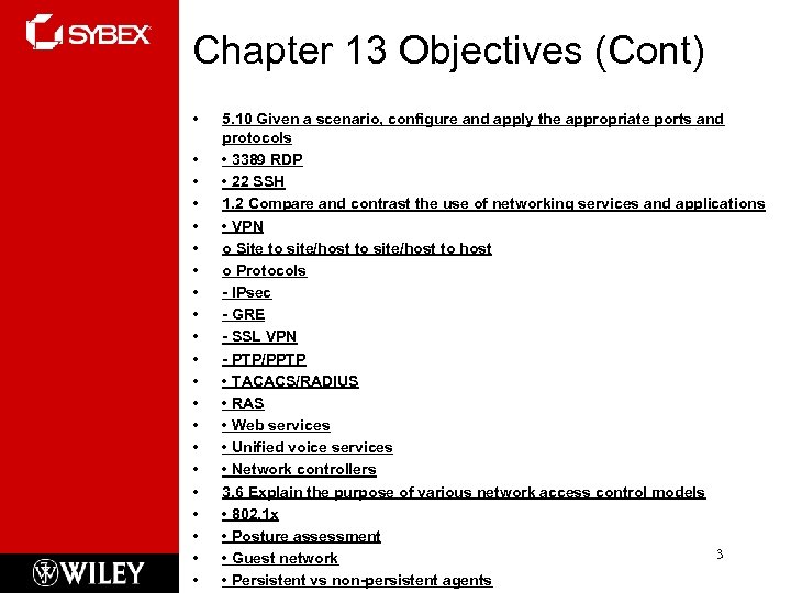 Chapter 13 Objectives (Cont) • • • • • • 5. 10 Given a