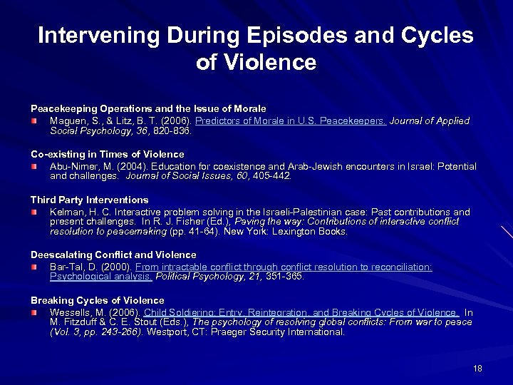 Intervening During Episodes and Cycles of Violence Peacekeeping Operations and the Issue of Morale