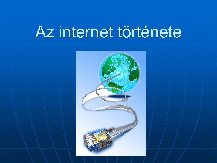 Az internet története 