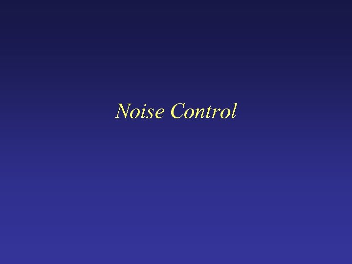 Noise Control 