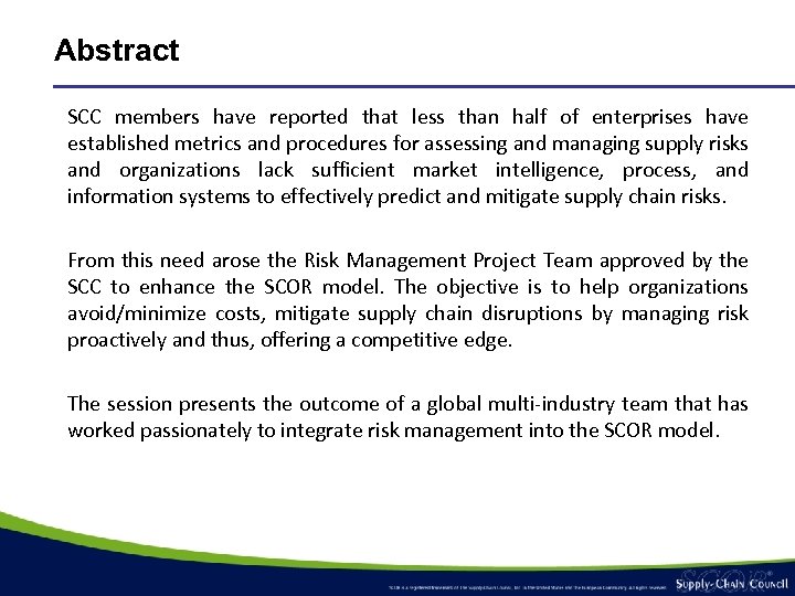 Abstract SCC members have reported that less than half of enterprises have established metrics