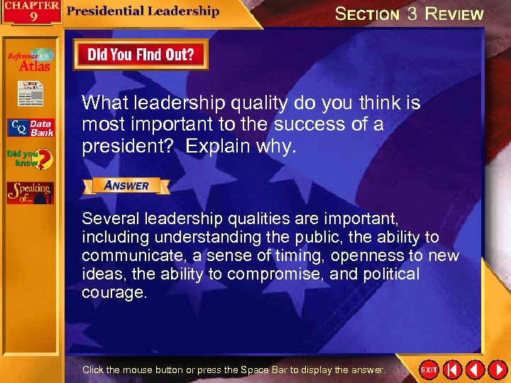 What leadership quality do you think is most important to the success of a