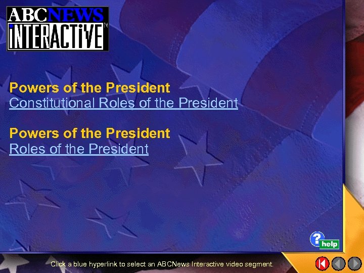 Powers of the President Constitutional Roles of the President Powers of the President Roles