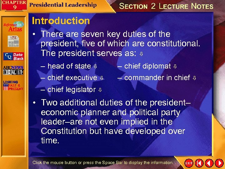 Introduction • There are seven key duties of the president, five of which are