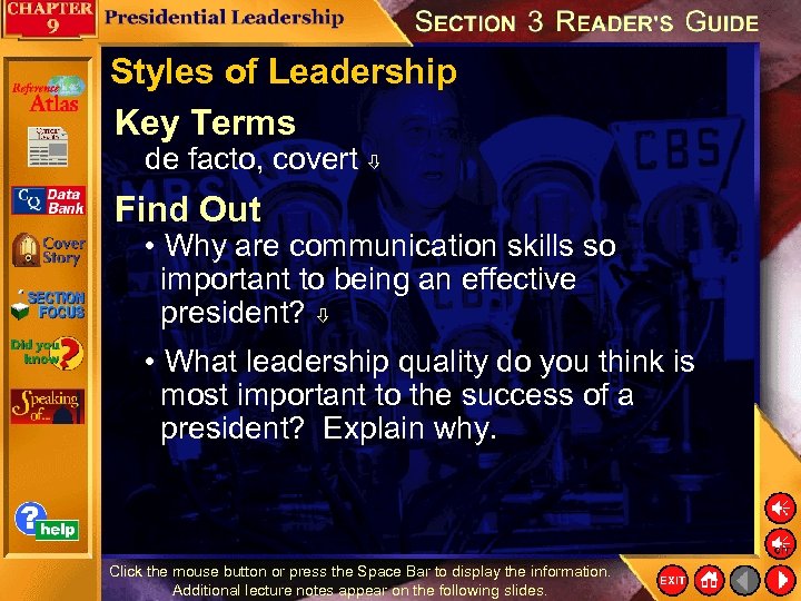 Styles of Leadership Key Terms de facto, covert Find Out • Why are communication