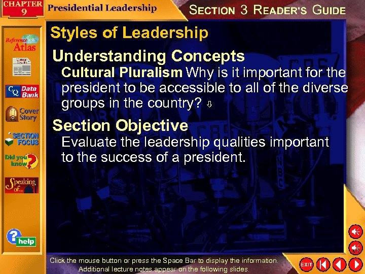 Styles of Leadership Understanding Concepts Cultural Pluralism Why is it important for the president