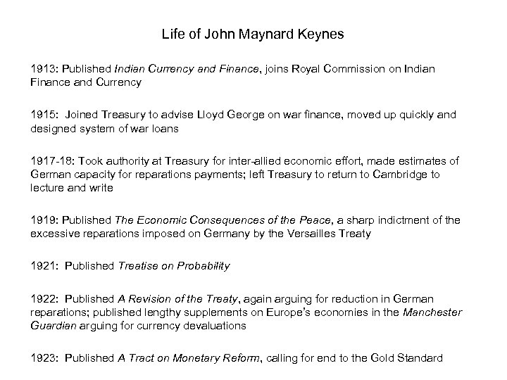 Life of John Maynard Keynes 1913: Published Indian Currency and Finance, joins Royal Commission