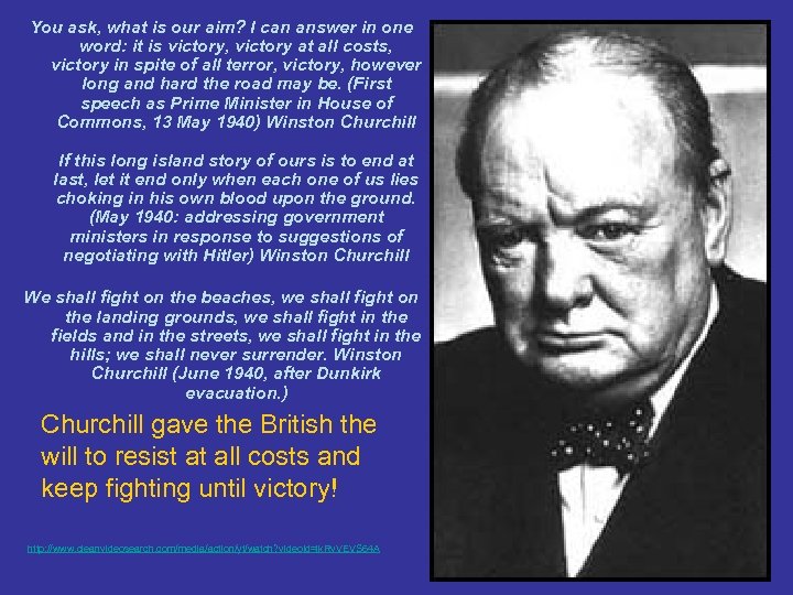 You ask, what is our aim? I can answer in one word: it is