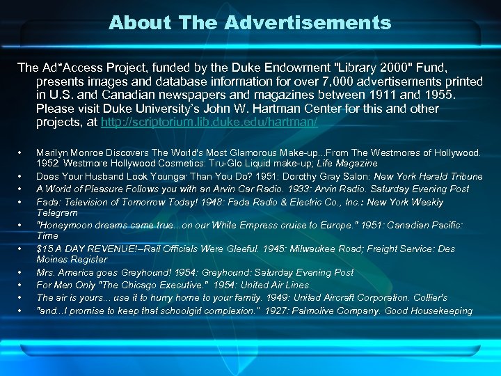 About The Advertisements The Ad*Access Project, funded by the Duke Endowment "Library 2000" Fund,