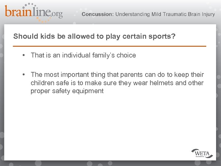 Should kids be allowed to play certain sports? • That is an individual family’s