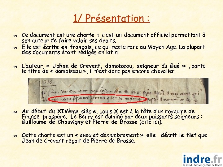 1/ Présentation : Ce document est une charte : c’est un document officiel permettant