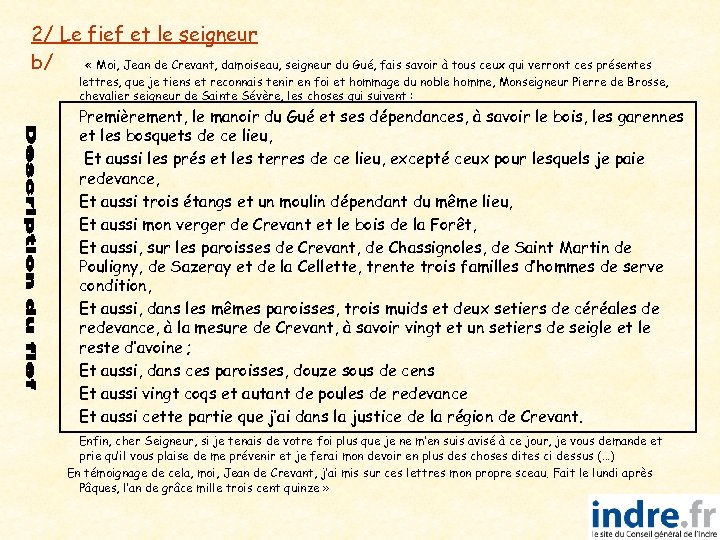 2/ Le fief et le seigneur b/ « Moi, Jean de Crevant, damoiseau, seigneur