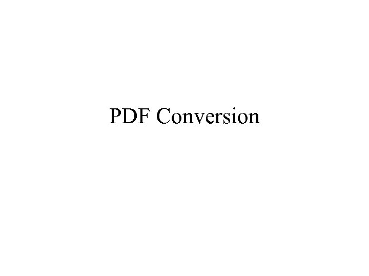 PDF Conversion 