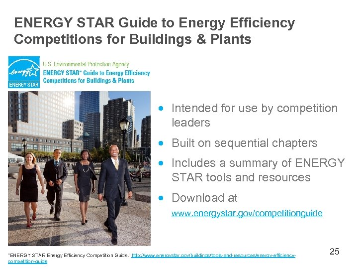 ENERGY STAR Guide to Energy Efficiency Competitions for Buildings & Plants · Intended for