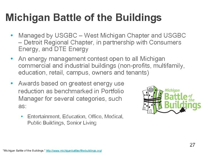 Michigan Battle of the Buildings • Managed by USGBC – West Michigan Chapter and