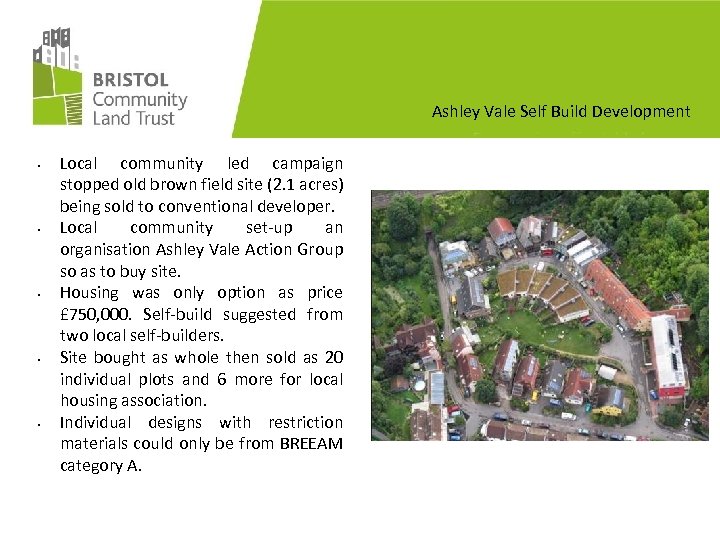 Ashley Vale Self Build Development • • • Local community led campaign stopped old