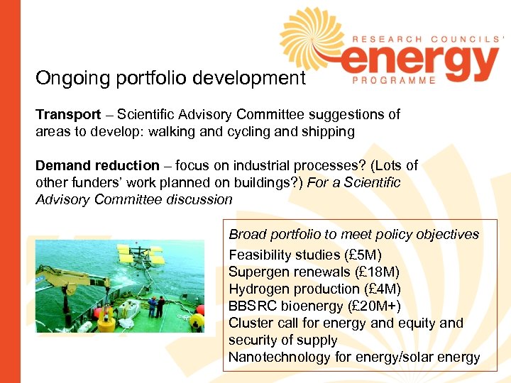 Ongoing portfolio development Transport – Scientific Advisory Committee suggestions of areas to develop: walking