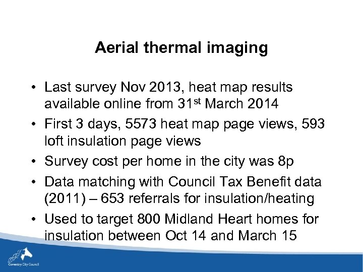 Aerial thermal imaging • Last survey Nov 2013, heat map results available online from