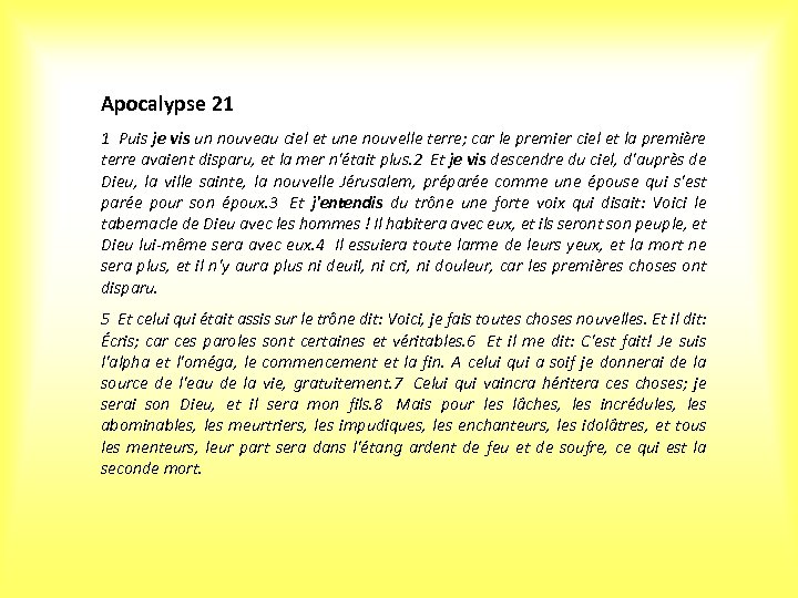 Apocalypse 21 1 Puis je vis un nouveau ciel et une nouvelle terre; car