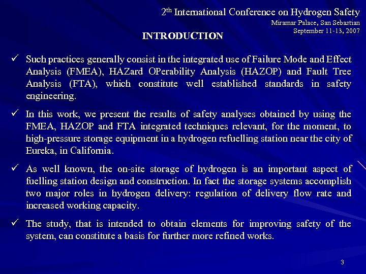 2 th International Conference on Hydrogen Safety INTRODUCTION Miramar Palace, San Sebastian September 11
