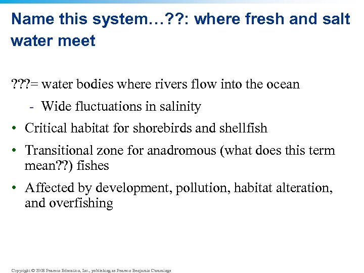 Name this system…? ? : where fresh and salt water meet ? ? ?