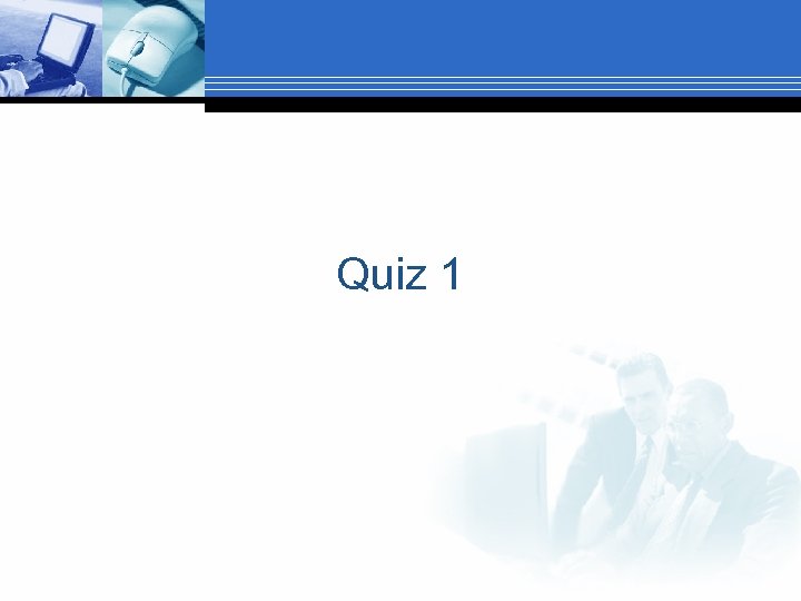 Quiz 1 