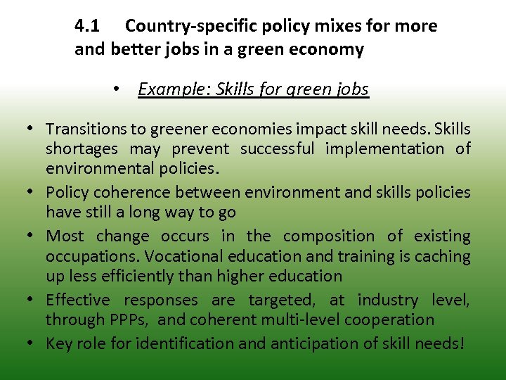 4. 1 Country-specific policy mixes for more and better jobs in a green economy
