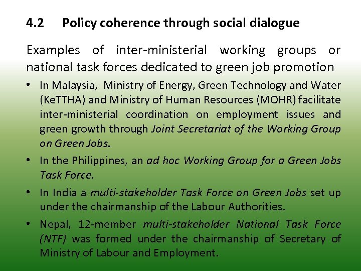 4. 2 Policy coherence through social dialogue Examples of inter-ministerial working groups or national