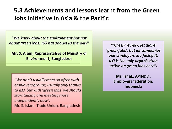5. 3 Achievements and lessons learnt from the Green Jobs Initiative in Asia &