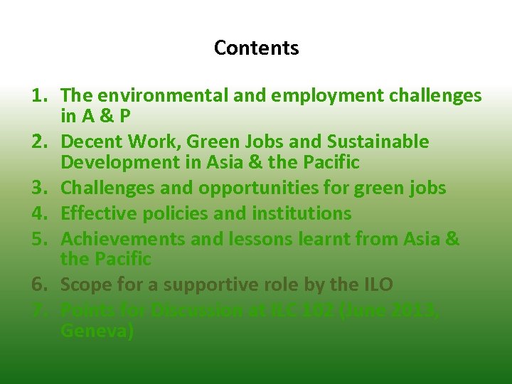 Contents 1. The environmental and employment challenges in A & P 2. Decent Work,